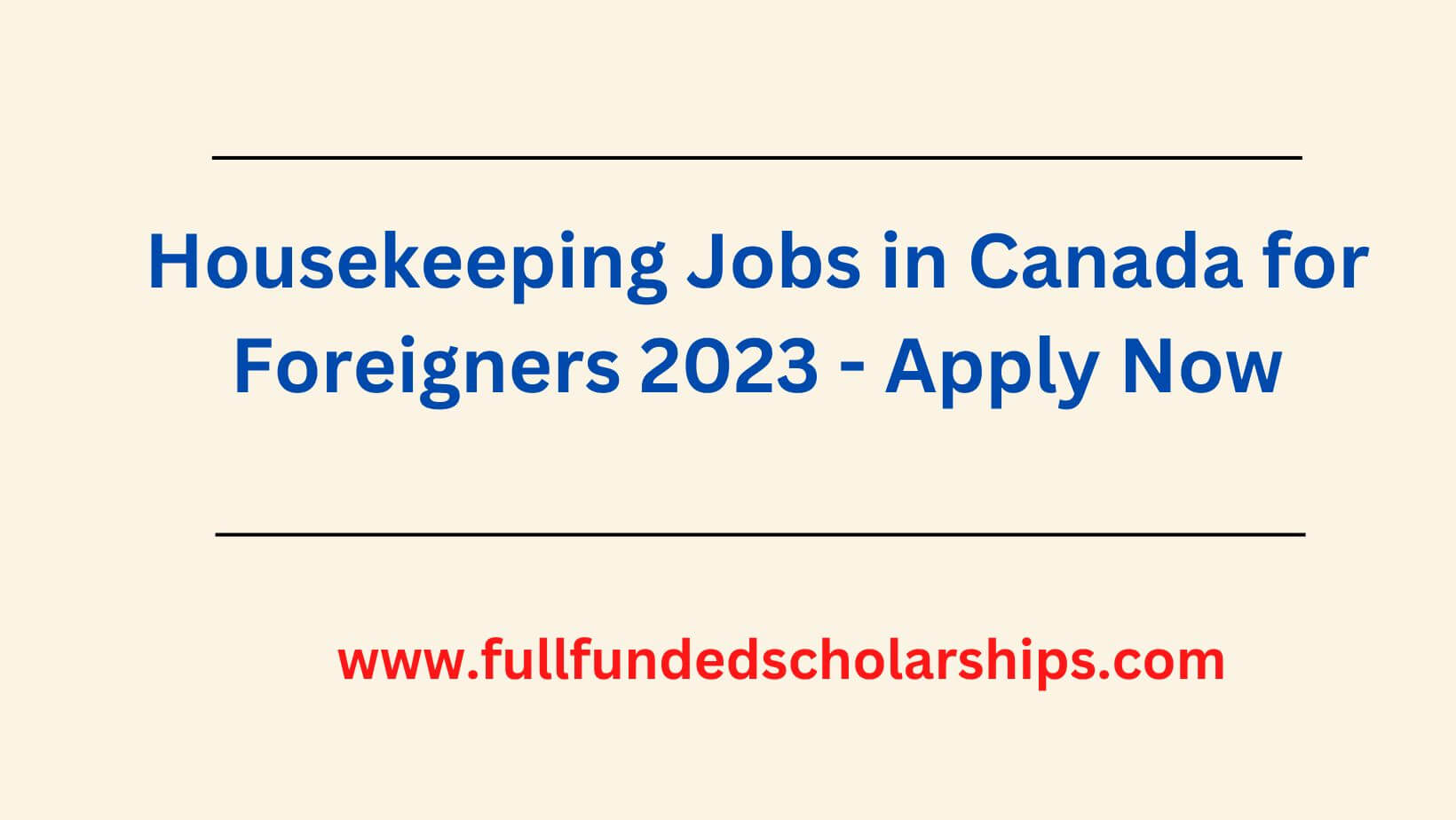 Housekeeping Jobs In Canada For Foreigners 2023 Apply Now   Housekeeping Jobs In Canada For Foreigners 2023 Apply Now 