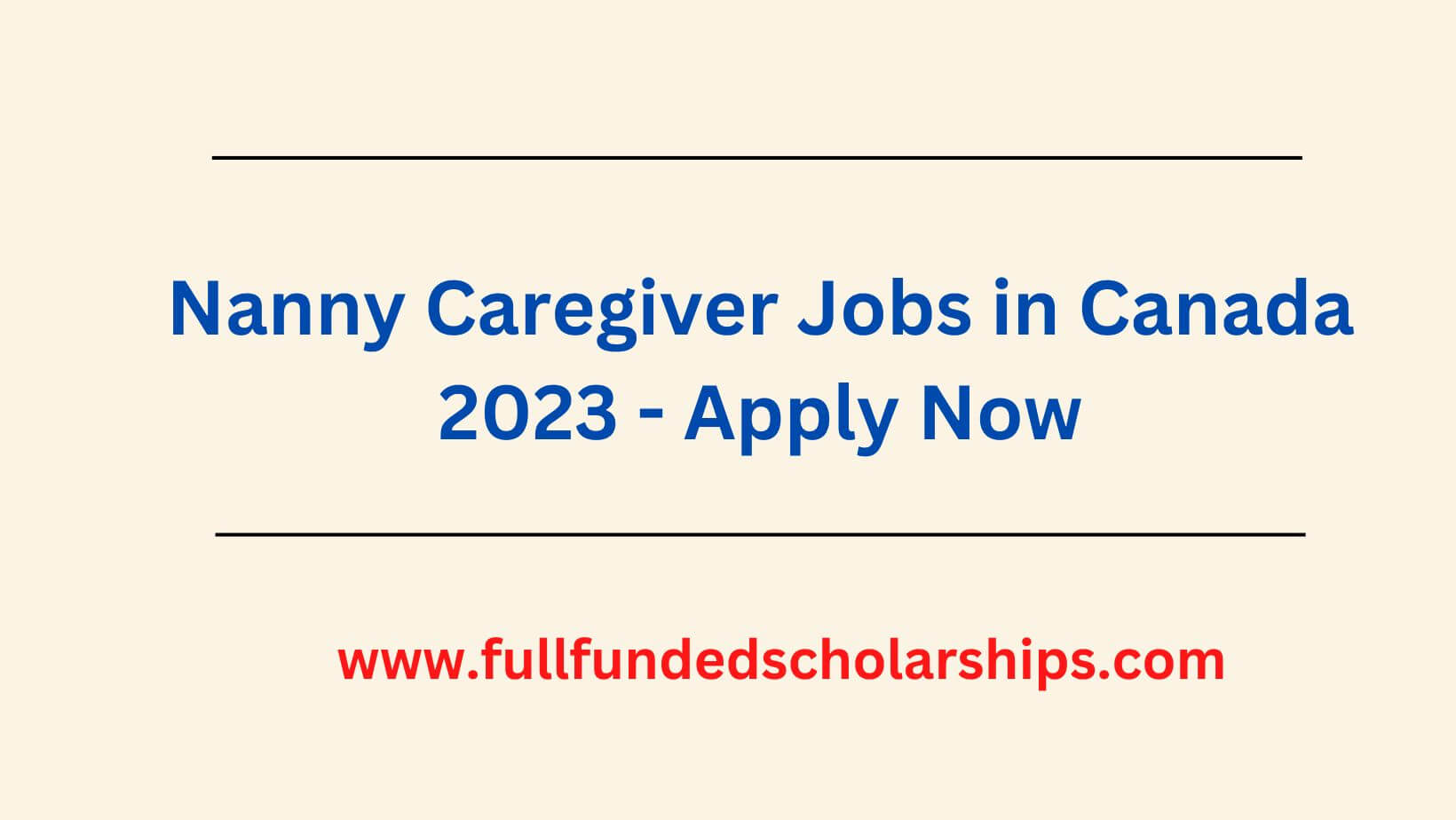 Nanny Caregiver Jobs In Canada 2023 Apply Now 