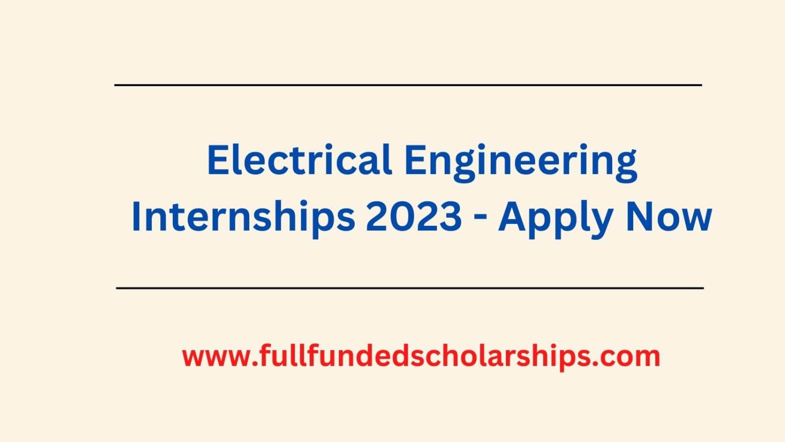 Electrical Engineering Internships 2023 Apply Now
